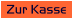 Zur Kasse
